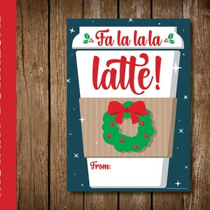 PRINTABLE Coffee themed Christmas Card  -- Coffee Holiday Card -- Coffee Gift Card Holder -- Fa La La La Latte!
