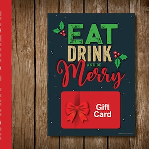 AFDRUKBARE Kerstkaart voor eten en drinken -- Restaurant Holiday Card -- Bar Gift Card Holder -- Eat Drink And Be Merry