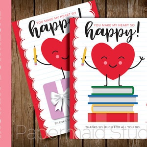 PRINTABLE Teacher Valentine Card -- Valentine&#39;s Day card for Teacher  - You Make My Heart So Happy - 5x7