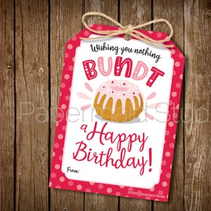 Bundt Cake Tag - Birthday Bundt Cake Gift Tag - Teacher Birthday Gift - Coworker Birthday Card - Valentine Birthday Bundt Tag Printable