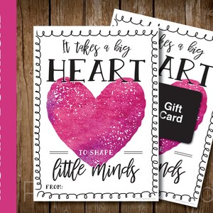 PRINTABLE Teacher Appreciation Week Card - Teacher Thank You Card - Teacher Gift Card Holder - It Takes a Big Heart to Shape Little Minds -