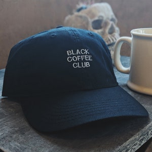 Black Coffee Club (Dad hat style) (+ free shop sticker)