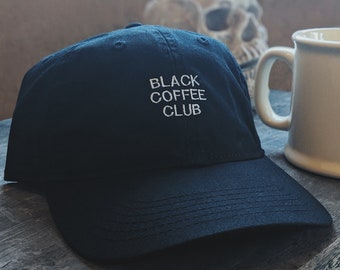 Black Coffee Club (Dad hat style) (+ free shop sticker)