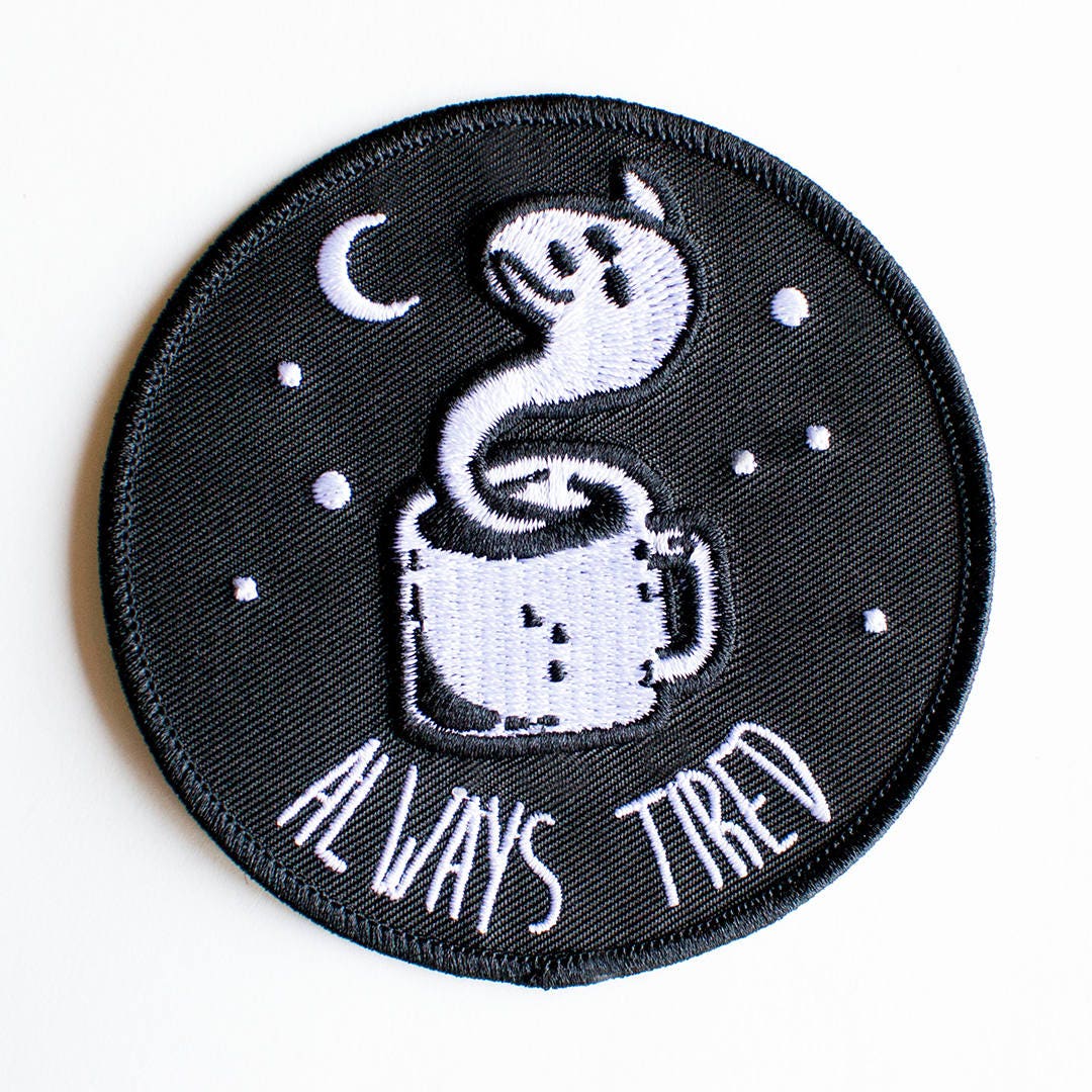 Always Tired patch 3x3 (8.89 x 8.89 cm)