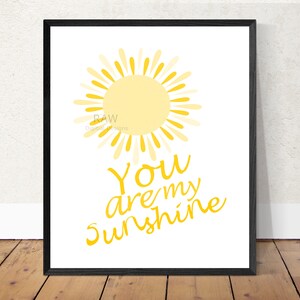 You are my sunshine Printable Art-Sunshine Art Printable/You are my sunshine Nursery Art/ Bedroom Art/Living Room Art/Yellow Sunshine Print