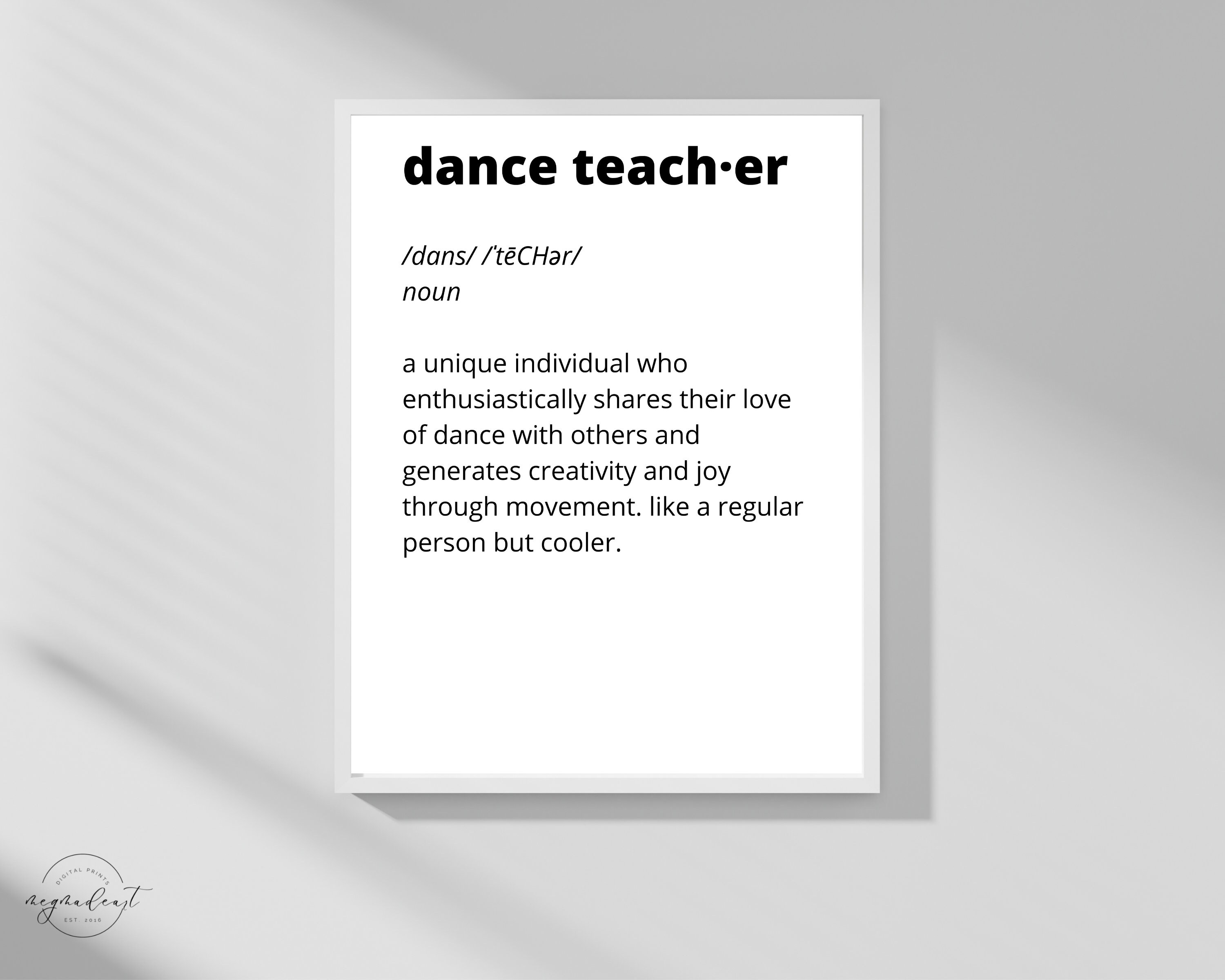 Dance Teacher Definition Wall Art Studio Decor Downloadable Print