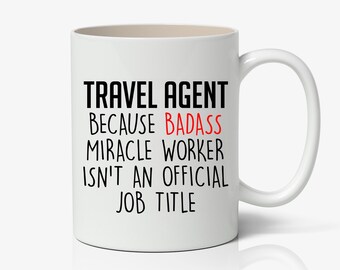 Travel Agent Coffee Mug, Travel Agent Cup, Travel Agent Gift Ideas, Travel Agent Travel Mug, Travel Agent Tumbler, Travel Agent Present K135
