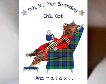 Carte d’anniversaire écossaise Chill Oot et Relax WWBD106
