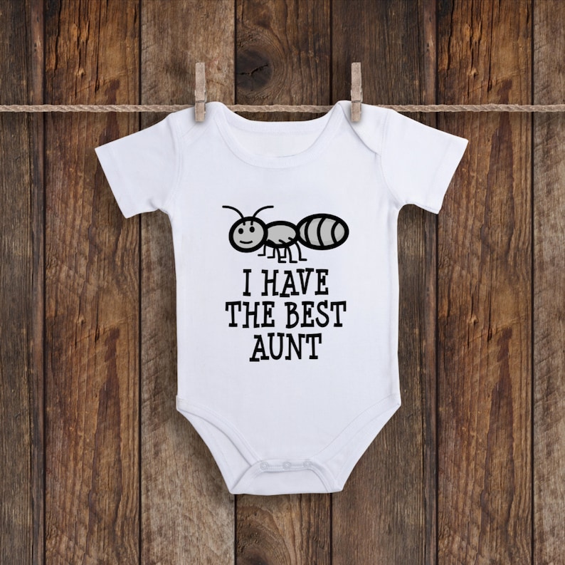 Aunt Onesie I Have The Best Aunt Best Auntie Ever Aunt Baby Etsy