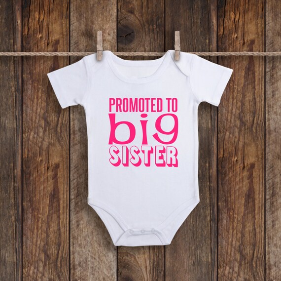 promoted to big sister onesie