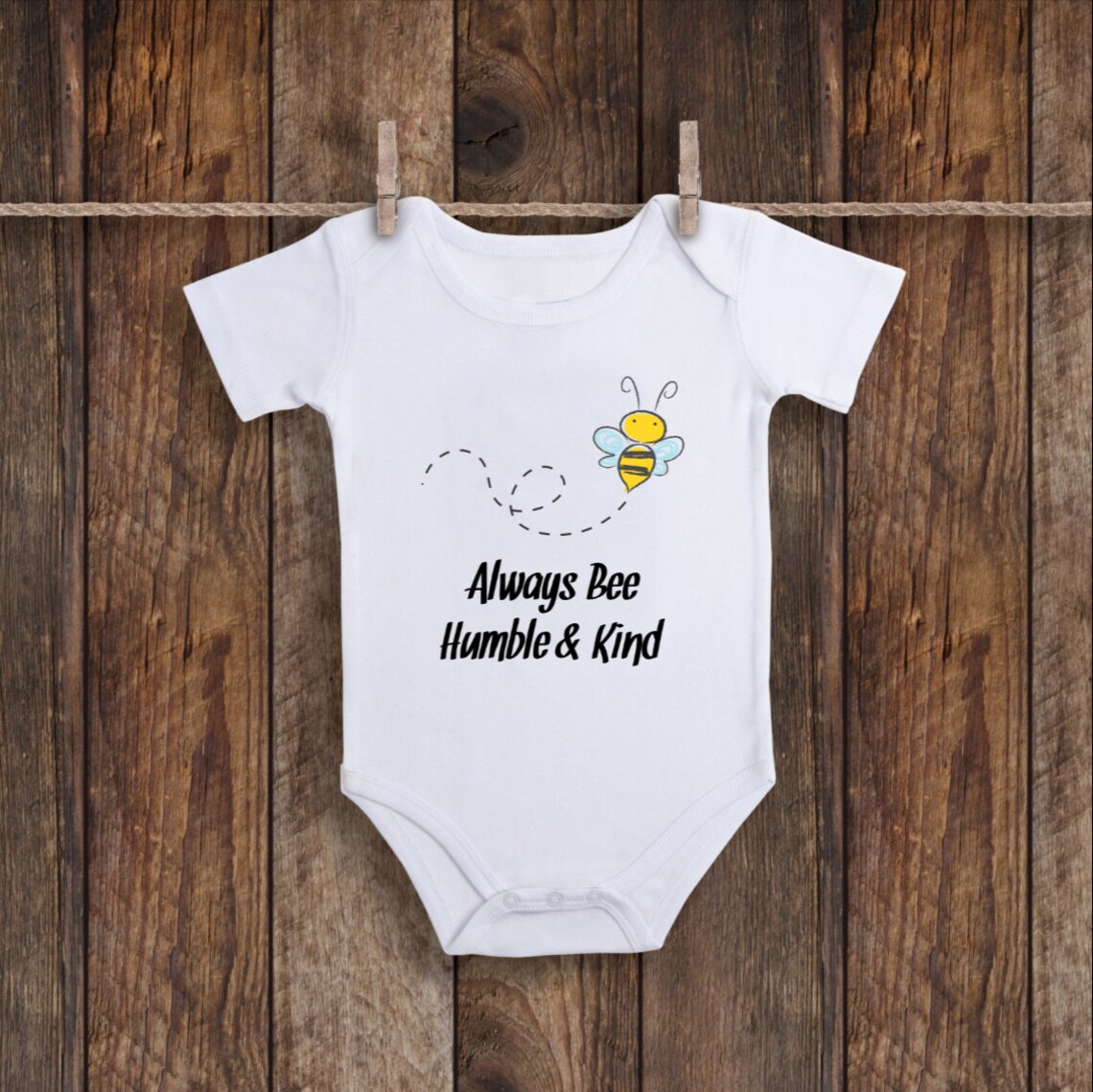 Bumble Bee Onesie Always Be Humble and Kind Bee Happy Baby Etsy