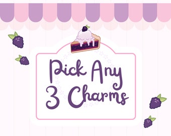 Pick Any 3 Charms