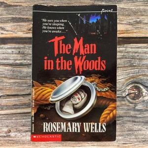 The Man in the Woods by Rosemary Wells - Point Paperback Horror, Young Adult Horror Paperback Books - 1990s YA Horror Fiction | Warped