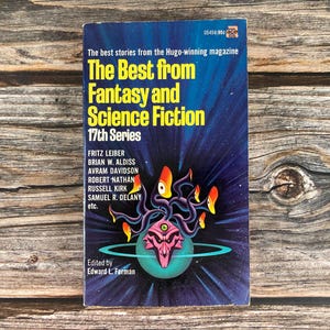 The Best from Fantasy & Science Fiction 17th Series Sci Fi Anthology edited by Edward L. Ferman - Ace Book Paperback Science Fiction 1960's
