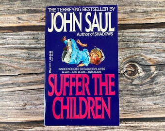 Suffer the Children by John Saul - Dell Paperback Horror Books - 1980s Paperback Books