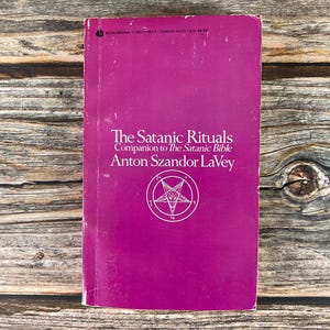 The Satanic Rituals by Anton Szandor LaVey - Avon Books - Vintage Satanic Occult Paperback Book - 1970&#39;s Paperback Satanic Bible