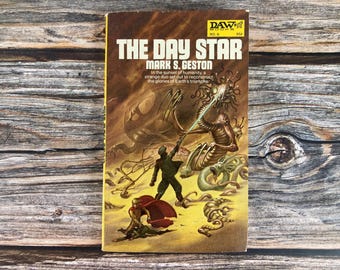 The Day Star by Mark S. Geston - DAW Books - Vintage Books - 1970's Paperback - Paperback Sci-Fi - 1970's Science Fiction - Daw Sci-Fi