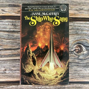 The Ship Who Sang by Anne McCaffrey | Ballantine Books Science Fiction 1970&#39;s Sci Fi Vintage Paperback