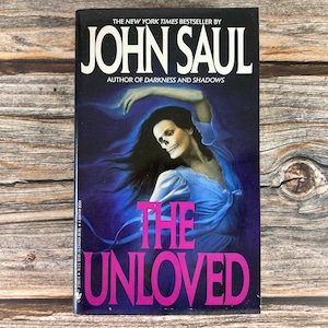 The Unloved by John Saul - Bantam Paperback Horror Books - 1980s Paperback Books