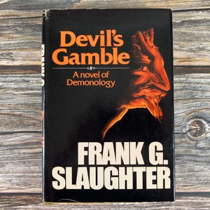 Devil&#39;s Gamble by Frank G. Slaughter Hardcover Horror Books - 1970s Hardcover Book - Horror Hardcovers
