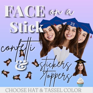 Grad Hat Face Fans, Cupcake Toppers and Confetti/ Printed or Digital Party Favors
