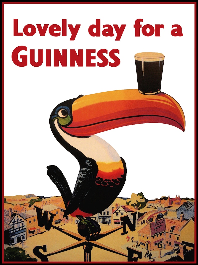 Może przedstawiać: Reklama Guinness w stylu vintage przedstawiająca tukana z kuflem Guinnessa na dziobie. Czerwony tekst głosi "Lovely day for a Guinness". Tukan jest na białym tle z kompasem i sceną miejską.