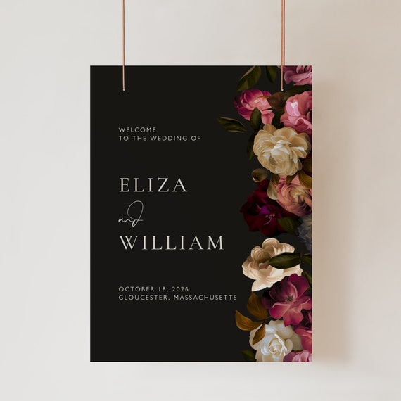 Dark and Moody Floral Wedding Welcome Sign, Gothic Romance DIY Template for Wedding Easel Poster, Dark Academia Wedding Signage, SN400_W