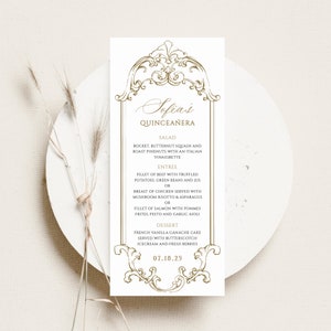 May include: A gold and white Quinceañera menu card with a decorative border. The menu includes a salad, entree, and dessert options. The date is July 18, 2025.