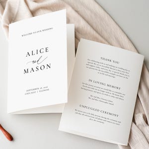 May include: Wedding ceremony programme with a white background and black text. The front cover reads "Welcome to our wedding Alice and Mason" with the date and location below. The back cover says "Thank you" and includes a message about the wedding day and a section titled "In Loving Memory". It also includes a section titled "Unplugged Ceremony" with a request to refrain from using mobile phones and cameras during the ceremony.