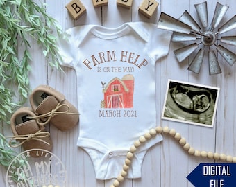 May include: A white onesie with the text "Farm Help is on the way!" and a red barn illustration. The onesie is surrounded by wooden blocks spelling "BABY", a wooden bead garland, and a brown and tan pair of baby shoes. The text "March 2021" is below the barn illustration. A black and white ultrasound image is in the upper right corner of the image.