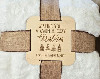 Wood Blanket Tag for Tying with Ribbon and Gifting | Personalized Gift | Special Touch Christmas Gift | Holiday Gift | Teacher Gift