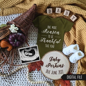One More Reason to be Thankful Digital Pregnancy Announcement | Thanksgiving Cornucopia | Fall | Custom Announcement Idea | Social Media