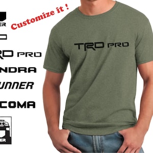 TRD Pro T-shirt aangepast op zachte Heather Military Green door Gildan voor Toyota 4Runner Tacoma Tundra Sequoia Trd Offroad