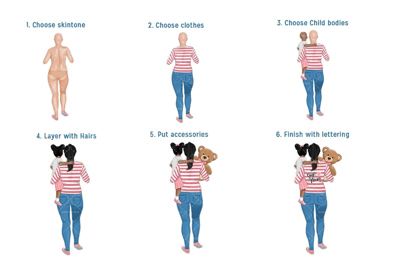 May include: A step-by-step guide on how to create a custom illustration of a mother and two children. The illustration shows a woman with two children, one on each hip, in various stages of completion. The first image shows the woman's body, the second shows the woman wearing clothes, the third shows the woman with two children, the fourth shows the woman with hair, the fifth shows the woman with accessories, and the sixth shows the woman with lettering.