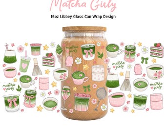 Matcha Girly 16oz Can Glass Wrap PNG, Green Tea Cup Wrap, Matcha Latte Sublimation Design, Aesthetic Gift, Pink Lover