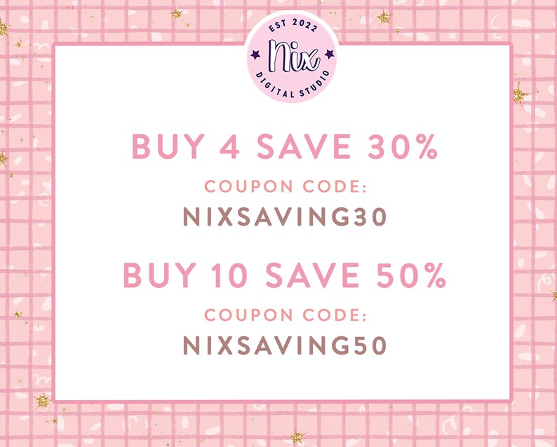 May include: Pink and white graphic with gold glitter accents. Text reads "BUY 4 SAVE 30% COUPON CODE: NIXSAVING30 BUY 10 SAVE 50% COUPON CODE: NIXSAVING50"