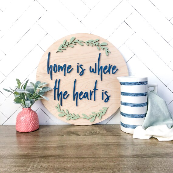 Home Is Where The Heart Is Circle Sign Wall Decor Modern Etsy