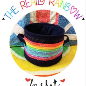 The Really Rainbow Basket Sewing Pattern By Gemma Stitch