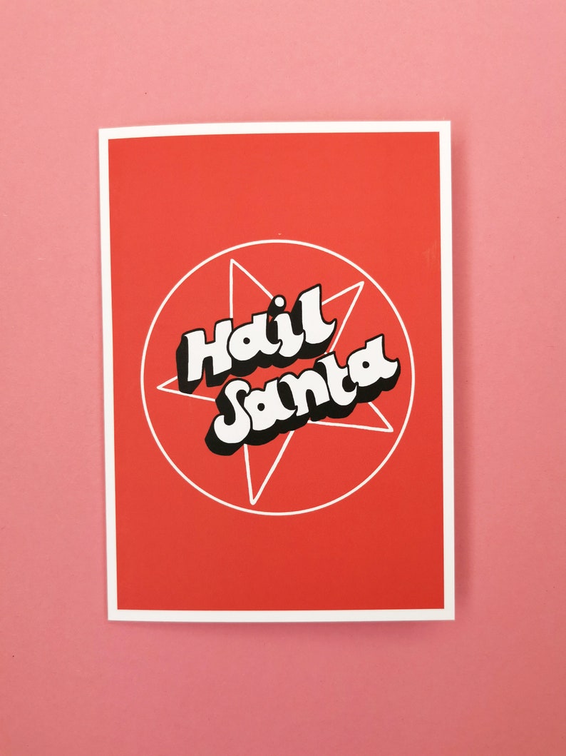 Hail Santa Greetings Card A6 Blank Card image 0