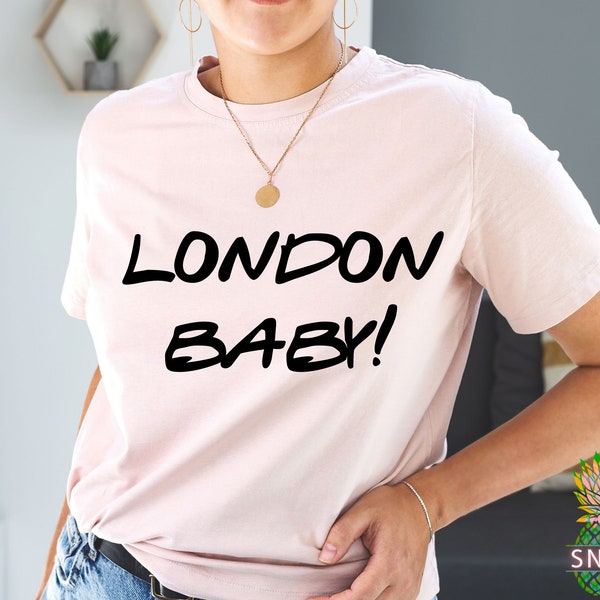 London Baby! This funny London shirt is great for a London vacation with friends fan! This London shirt is also a great London gift!