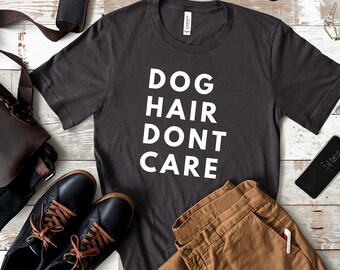 ¡A los perros no les importa el pelo! Esta divertida camiseta es un regalo ideal para mamás o amantes de los perros. ¡También para papás!