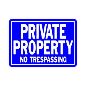 10 x 14  Private Property Sign  | Trespassing Passing Sign | Sign Board | Custom Sign Board | Sign Tags | Private Property Sign