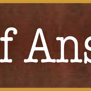 May include: A rustic brown sign with the text "Out Of Answers" in white lettering.