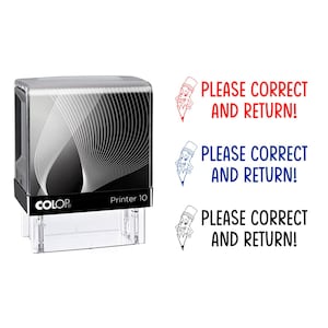 May include: A black and white self-inking stamp with the text "PLEASE CORRECT AND RETURN!" in red, blue, and black. The stamp is made by COLOP and is model Printer 10.