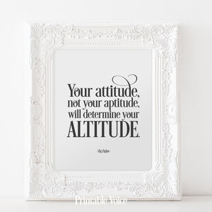 Attitude Aptitude Altitude Zig Ziglar Motivational Quote Inspirational ...