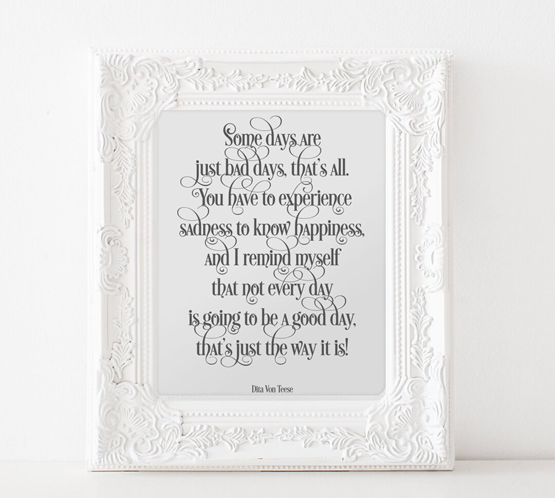 Dita Von Teese Happy Sad Good Bad Days Digital Download Motivational ...
