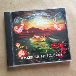 American Music Club CD San Francisco UPC 0093624572121 Indie Rock