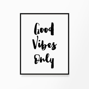 Printable Wall Art Quote good Vibes Only - Etsy