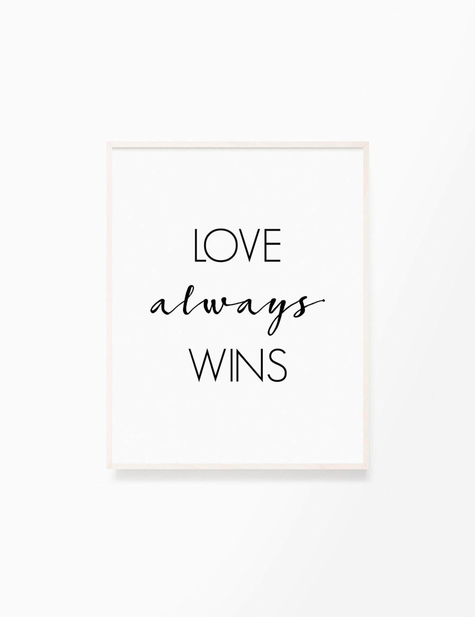 Love Always Wins Printable Wall Art Love Quote Love Etsy