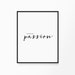 Follow Your Passion, Printable Wall Art, Passion Quote, Passion ...
